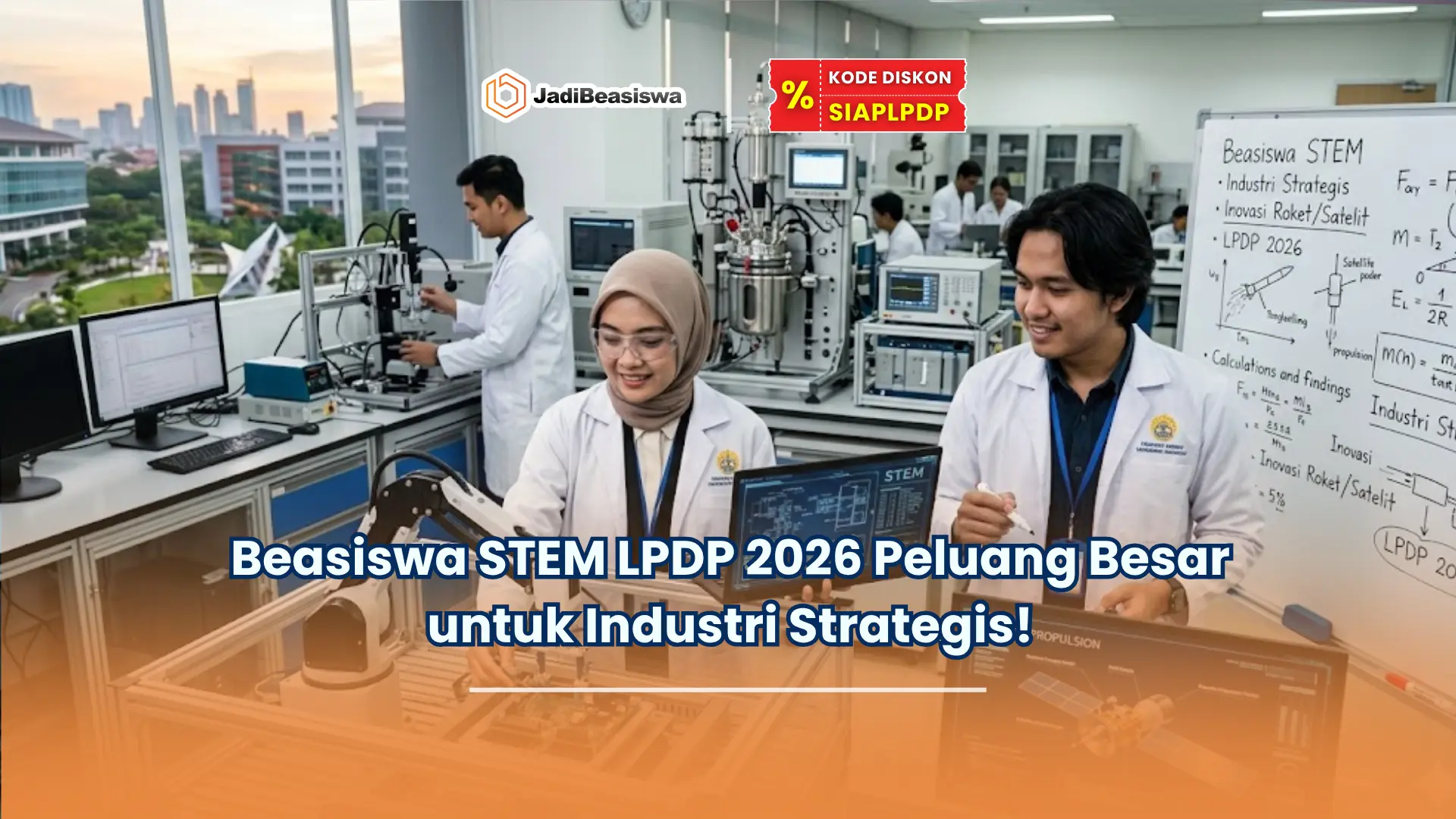 Beasiswa STEM LPDP 2026 Peluang Besar untuk Industri Strategis!