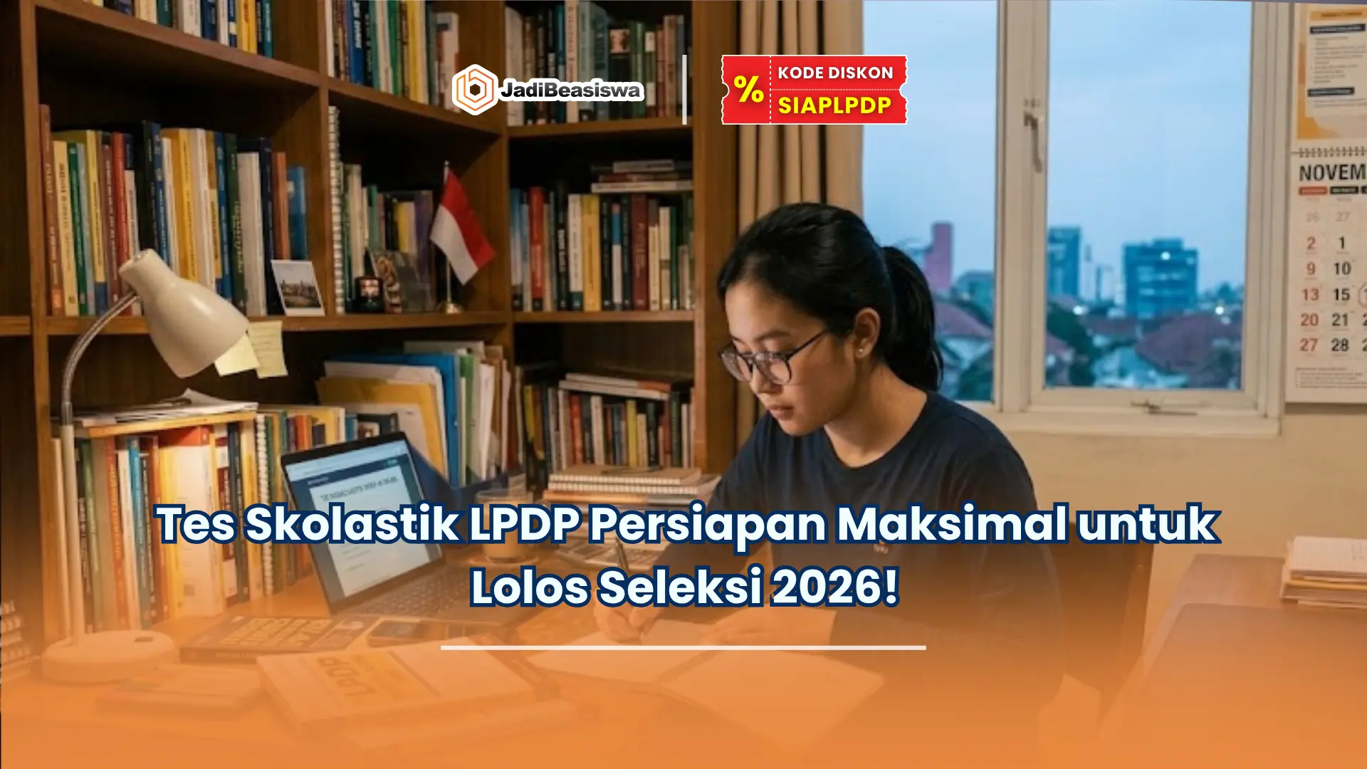 Tes Skolastik LPDP Persiapan Maksimal untuk Lolos Seleksi 2026!