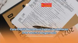 syarat pendaftaran lpdp batch 2