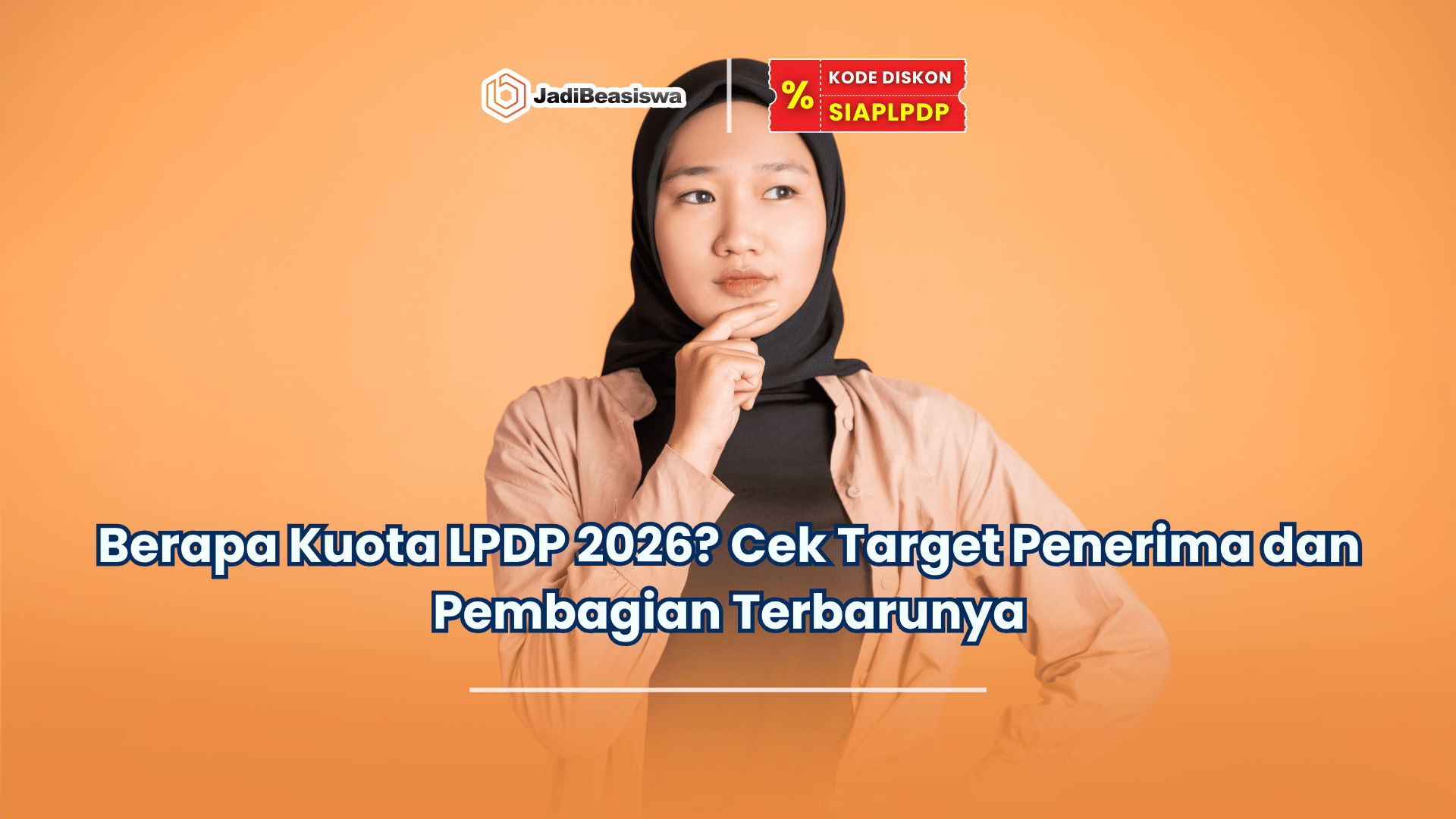 Berapa kuota LPDP 2026