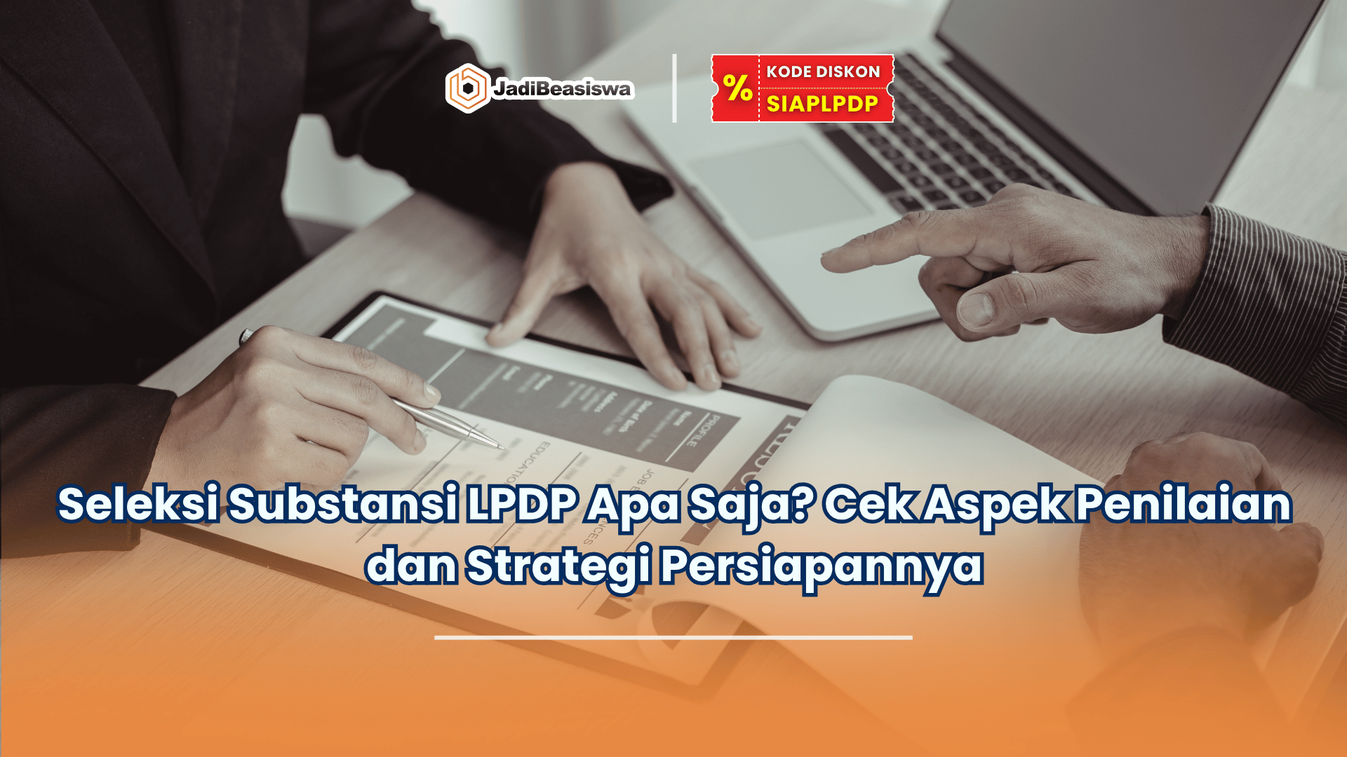 seleksi substansi lpdp apa saja