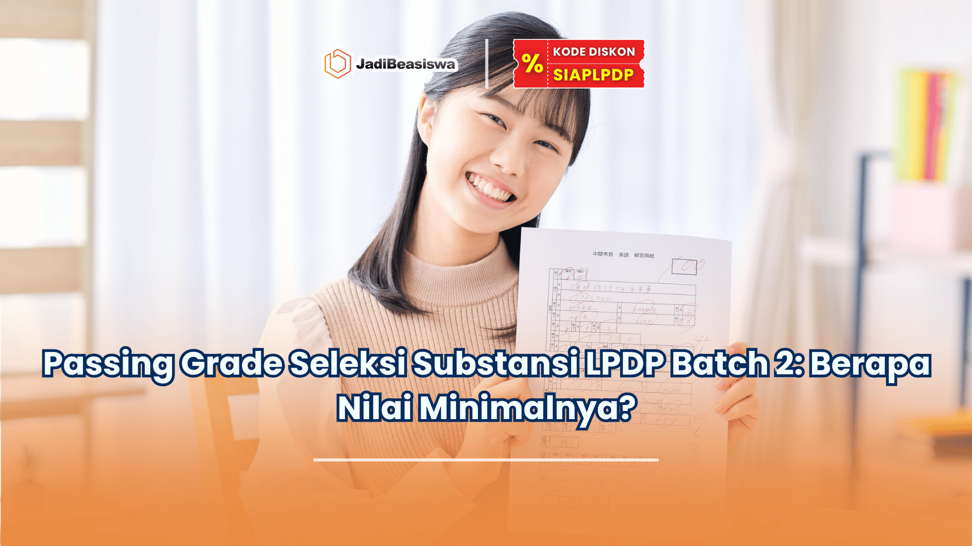 passing grade seleksi substansi lpdp batch 2