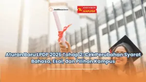 aturan baru lpdp 2026 tahap 2