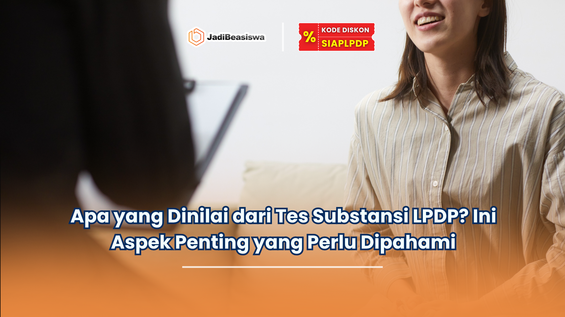 apa yang dinilai dari tes substansi lpdp
