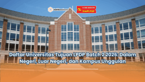Daftar universitas tujuan LPDP Batch 2