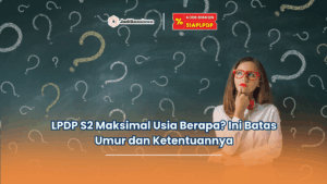 lpdp s2 maksimal usia berapa