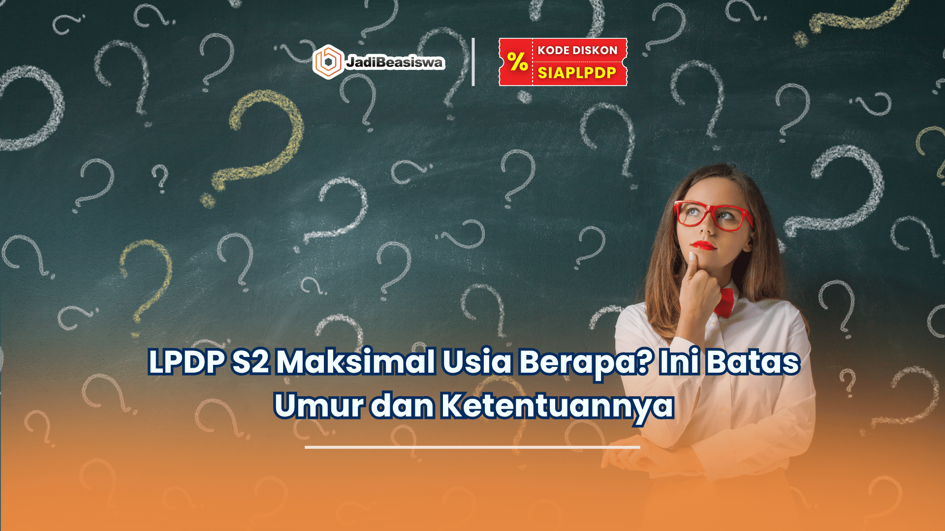 lpdp s2 maksimal usia berapa