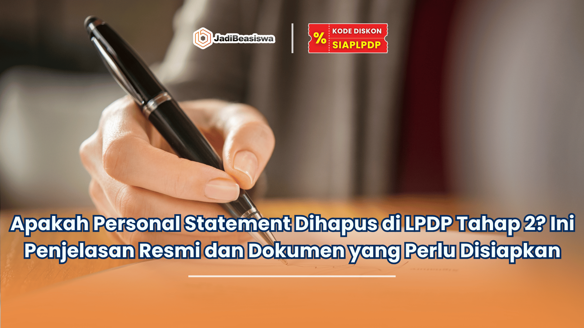 apakah personal statement dihapus di lpdp tahap 2