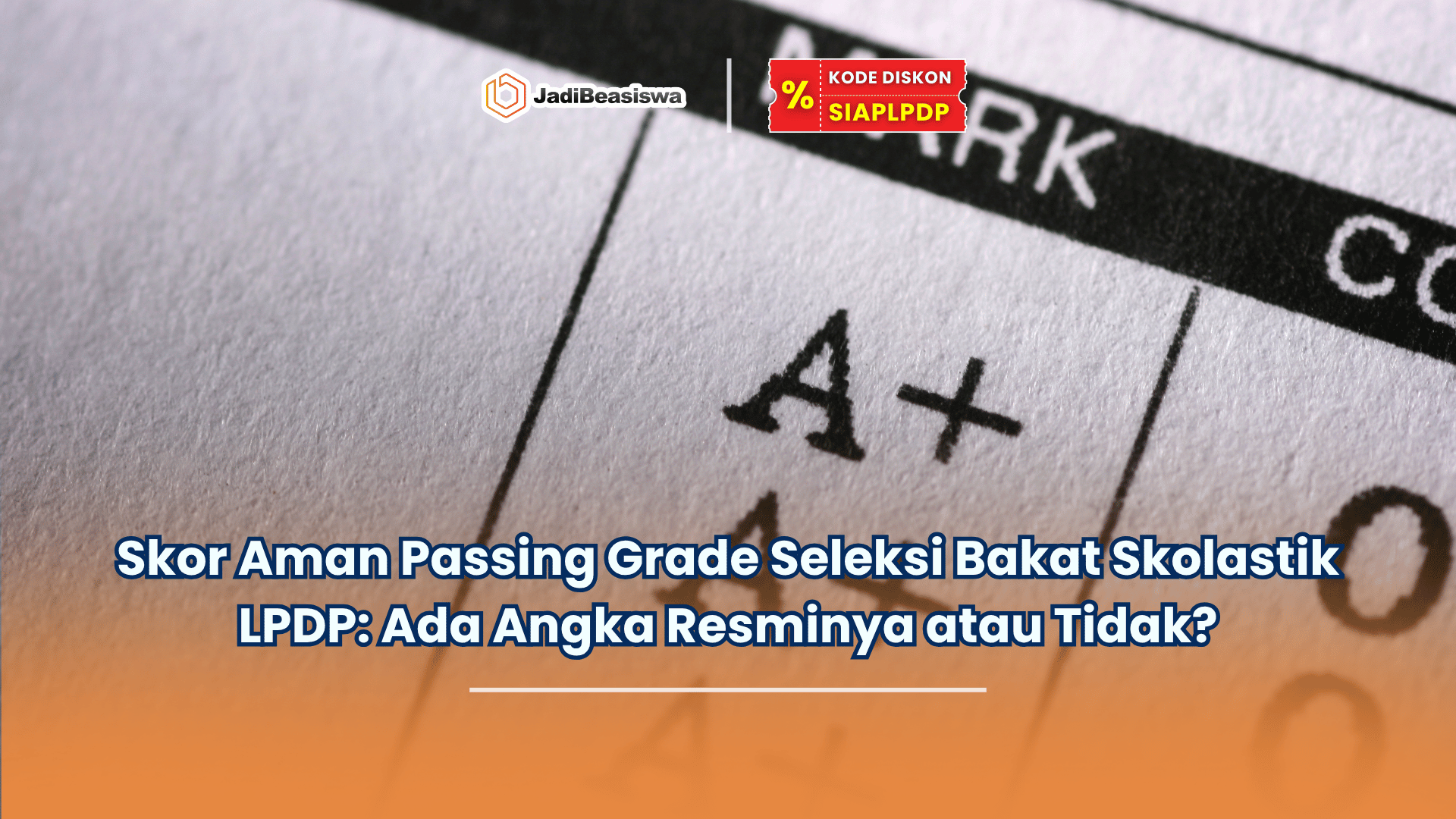 skor aman passing grade seleksi bakat skolastik lpdp