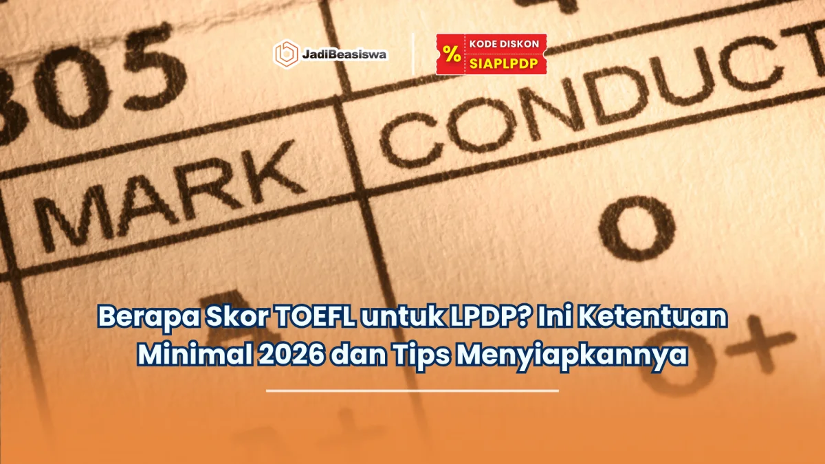 Berapa skor TOEFL untuk LPDP