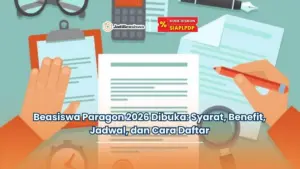 Beasiswa Paragon 2026 Dibuka: Syarat, Benefit, Jadwal, dan Cara Daftar