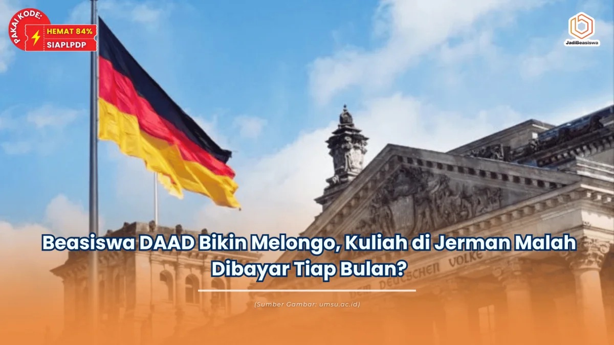 Beasiswa DAAD Bikin Melongo, Kuliah di Jerman Malah Dibayar Tiap Bulan