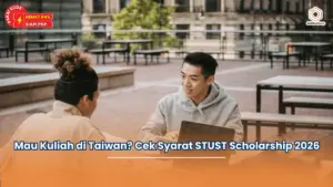 Mau Kuliah di Taiwan? Cek Syarat STUST Scholarship 2026