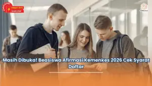 Masih Dibuka! Beasiswa Afirmasi Kemenkes 2026 Cek Syarat Daftar