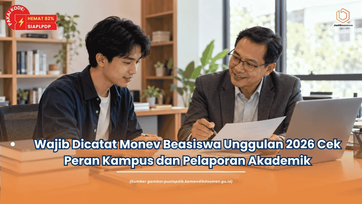 Wajib Dicatat Monev Beasiswa Unggulan 2026 Cek Peran Kampus dan Pelaporan Akademik