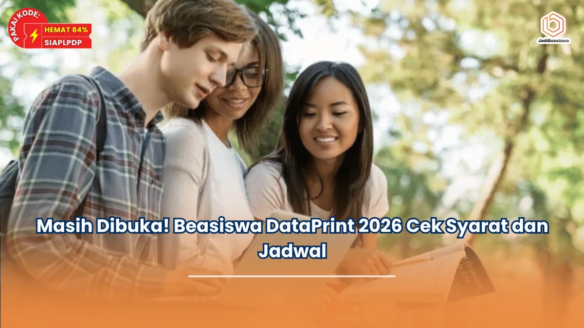 Masih Dibuka! Beasiswa DataPrint 2026 Cek Syarat dan Jadwal