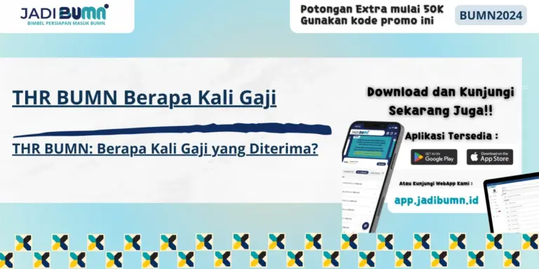 THR BUMN Berapa Kali Gaji