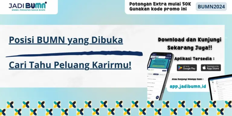 Posisi BUMN yang Dibuka - Cari Tahu Peluang Karirmu!