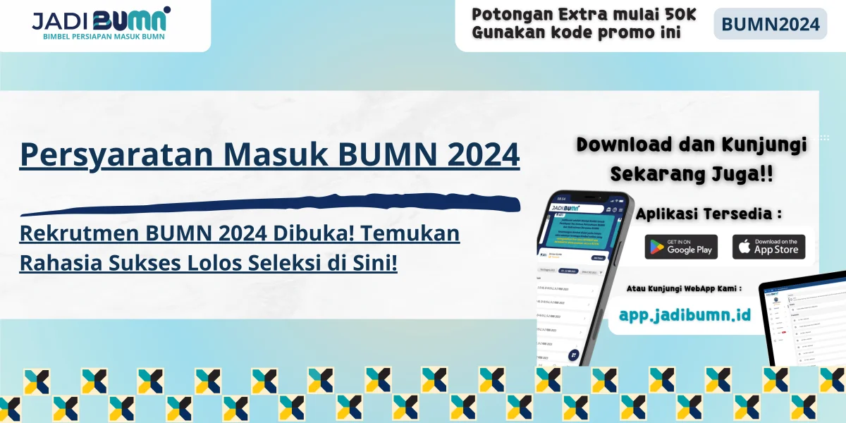 Persyaratan Masuk BUMN 2024