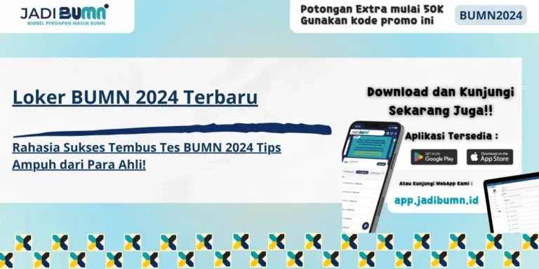 Loker BUMN 2024 Terbaru