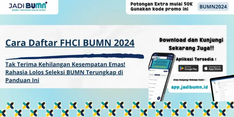 Cara Daftar FHCI BUMN 2024