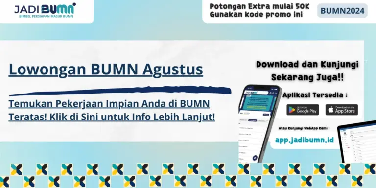 Lowongan BUMN Agustus