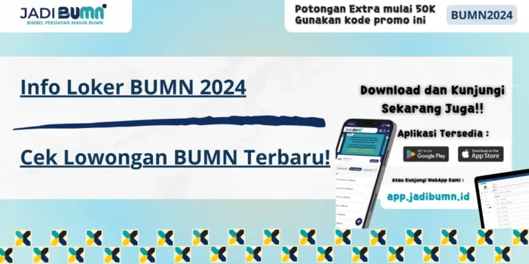 Info Loker BUMN 2024 - Cek Lowongan BUMN Terbaru!
