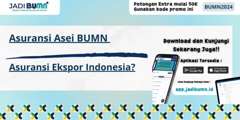 Asuransi Asei BUMN - Asuransi Ekspor Indonesia?