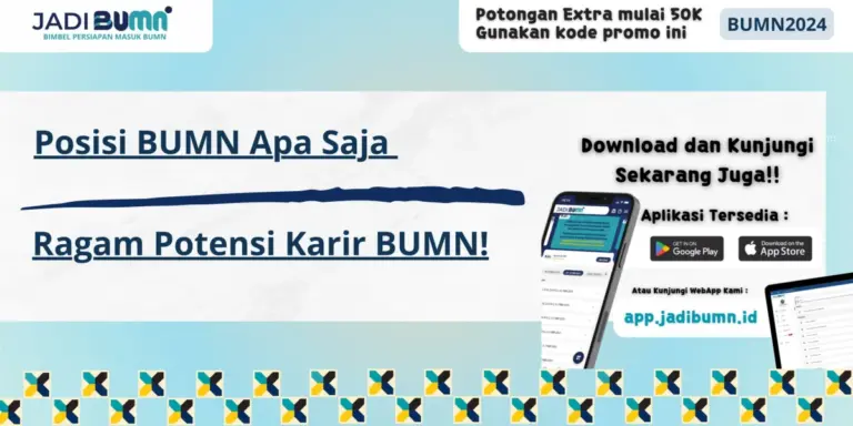 Posisi BUMN Apa Saja - Ragam Potensi Karir BUMN!
