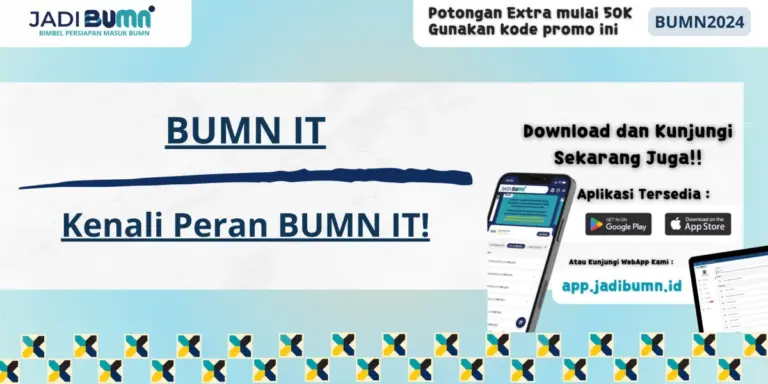 BUMN IT - Kenali Peran BUMN IT!