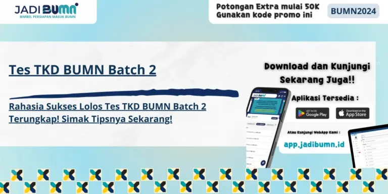Tes TKD BUMN Batch 2