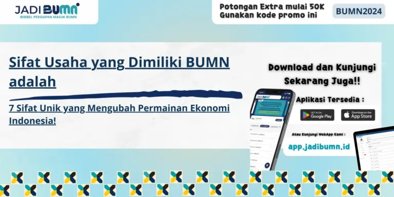 Sifat Usaha yang Dimiliki BUMN adalah