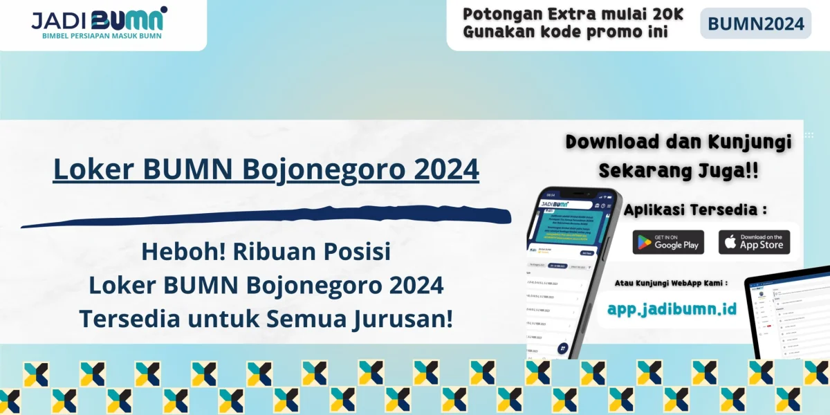 Loker BUMN Bojonegoro 2024 - Heboh! Ribuan Posisi Loker BUMN Bojonegoro 2024 Tersedia untuk Semua Jurusan!