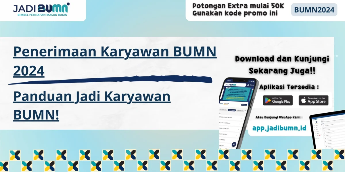Penerimaan Karyawan BUMN 2024 - Panduan Jadi Karyawan BUMN!