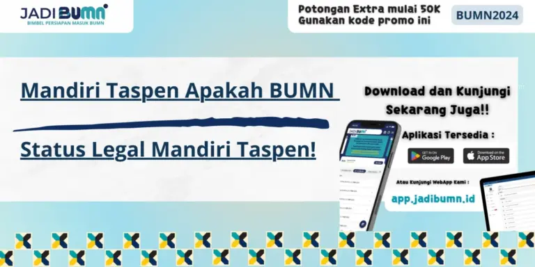 Mandiri Taspen Apakah BUMN - Status Legal Mandiri Taspen!