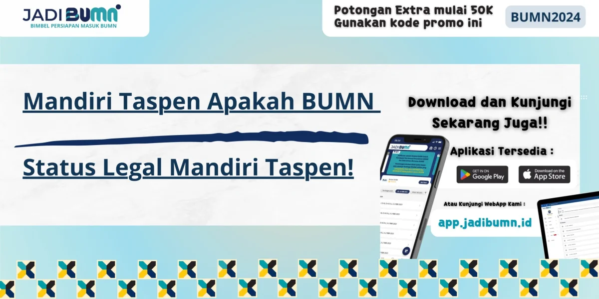 Mandiri Taspen Apakah BUMN - Status Legal Mandiri Taspen!