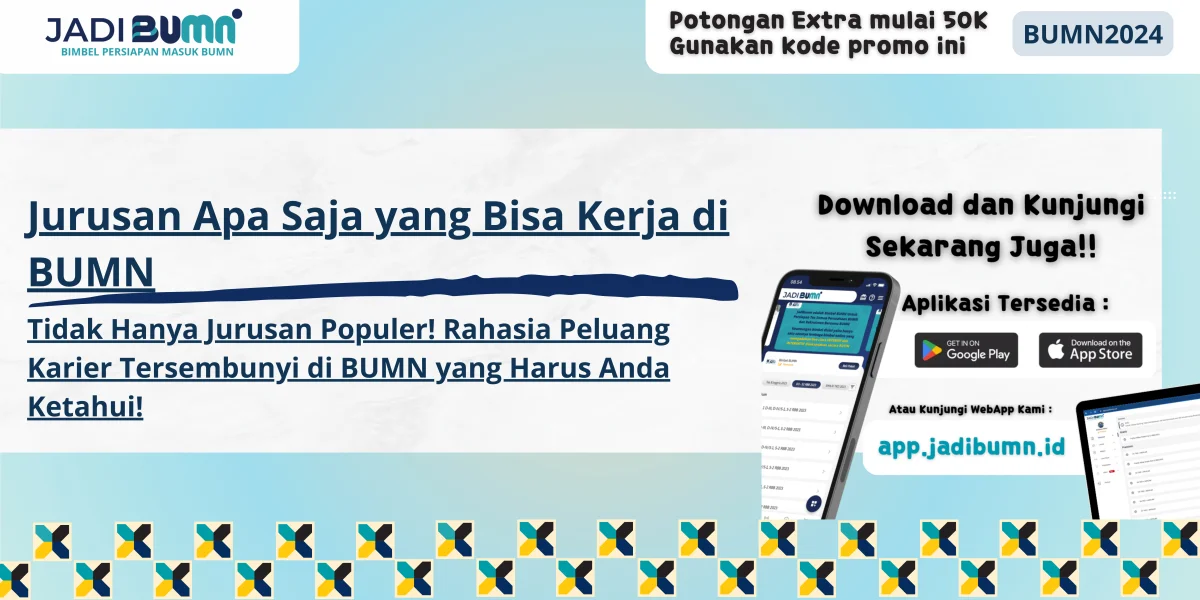 Jurusan Apa Saja yang Bisa Kerja di BUMN