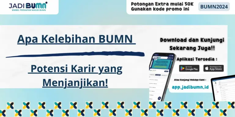 Apa Kelebihan BUMN - Potensi Karir yang Menjanjikan!