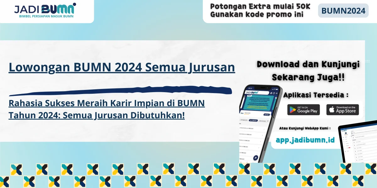 Lowongan BUMN 2024 Semua Jurusan