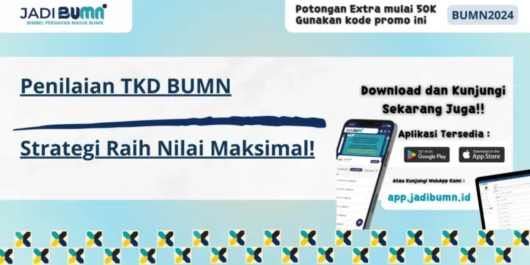 Penilaian TKD BUMN - Strategi Raih Nilai Maksimal!
