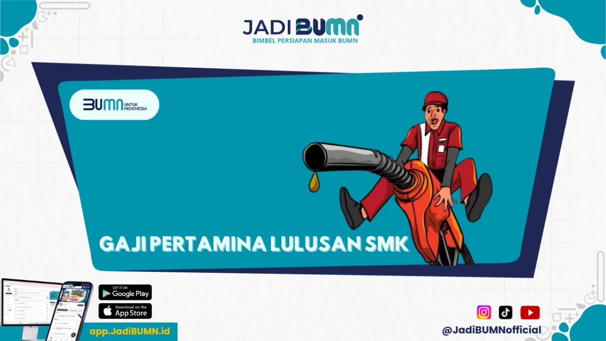 Gaji Pertamina Lulusan SMK - Terjawab! Berapa Gaji Pertamina untuk Lulusan SMK?