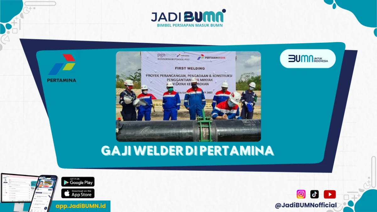 Gaji Welder di Pertamina - Ini Dia Fakta Menarik Gaji Welder di Pertamina yang Wajib Diketahui!