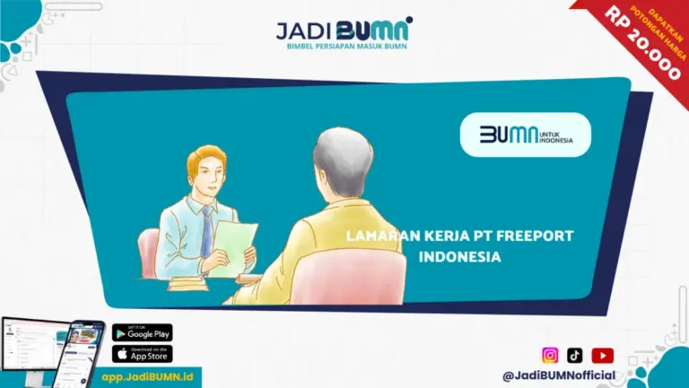 Lamaran Kerja PT Freeport Indonesia