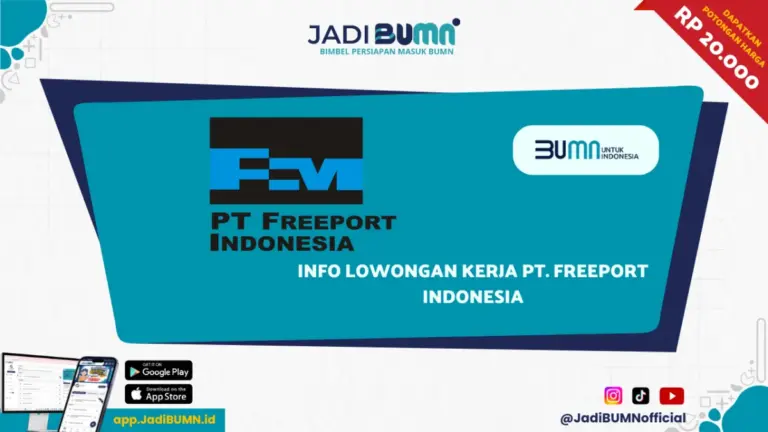 Info Lowongan Kerja PT. Freeport Indonesia