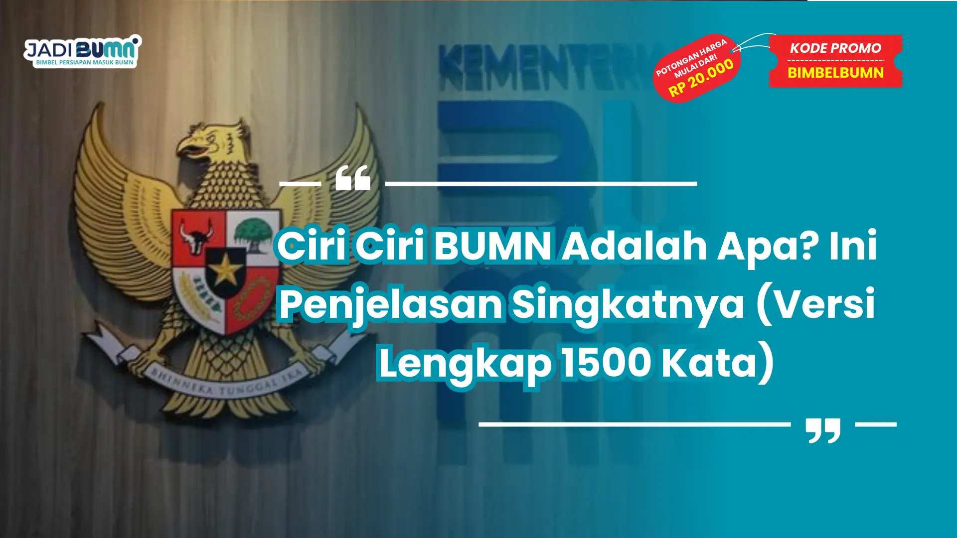 ciri ciri bumn adalah