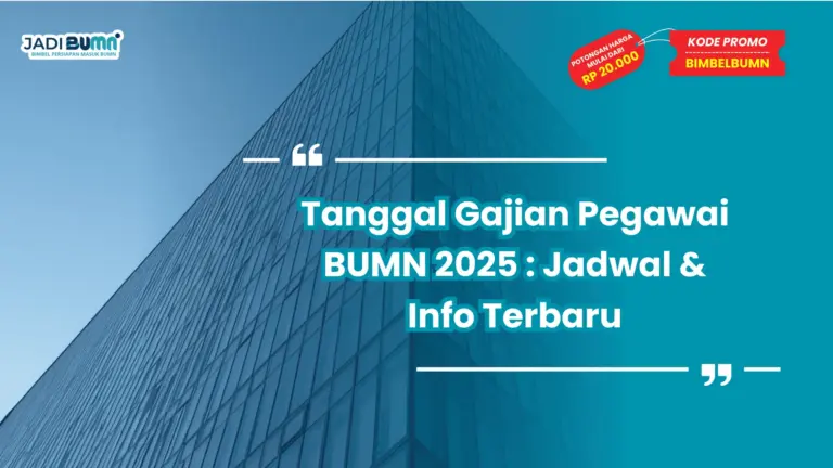 Tanggal Gajian Pegawai BUMN