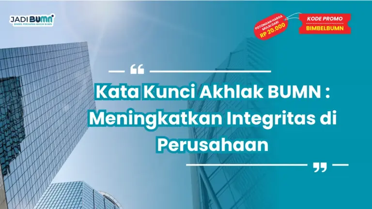 Kata Kunci Akhlak BUMN