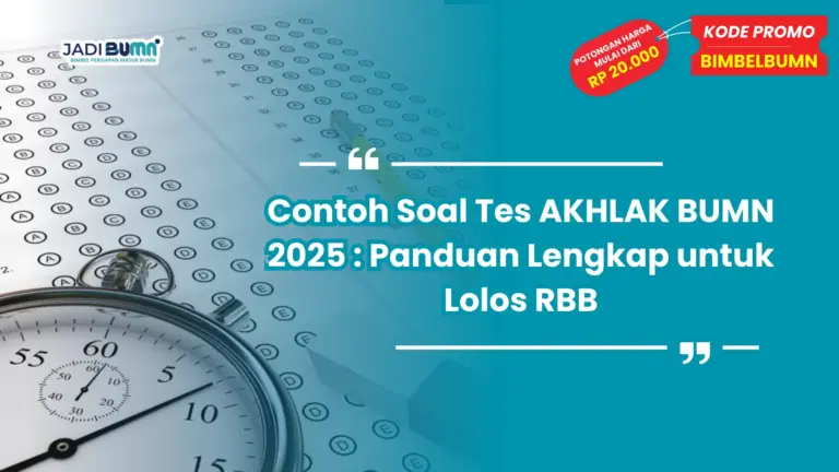 contoh soal tes akhlak bumn