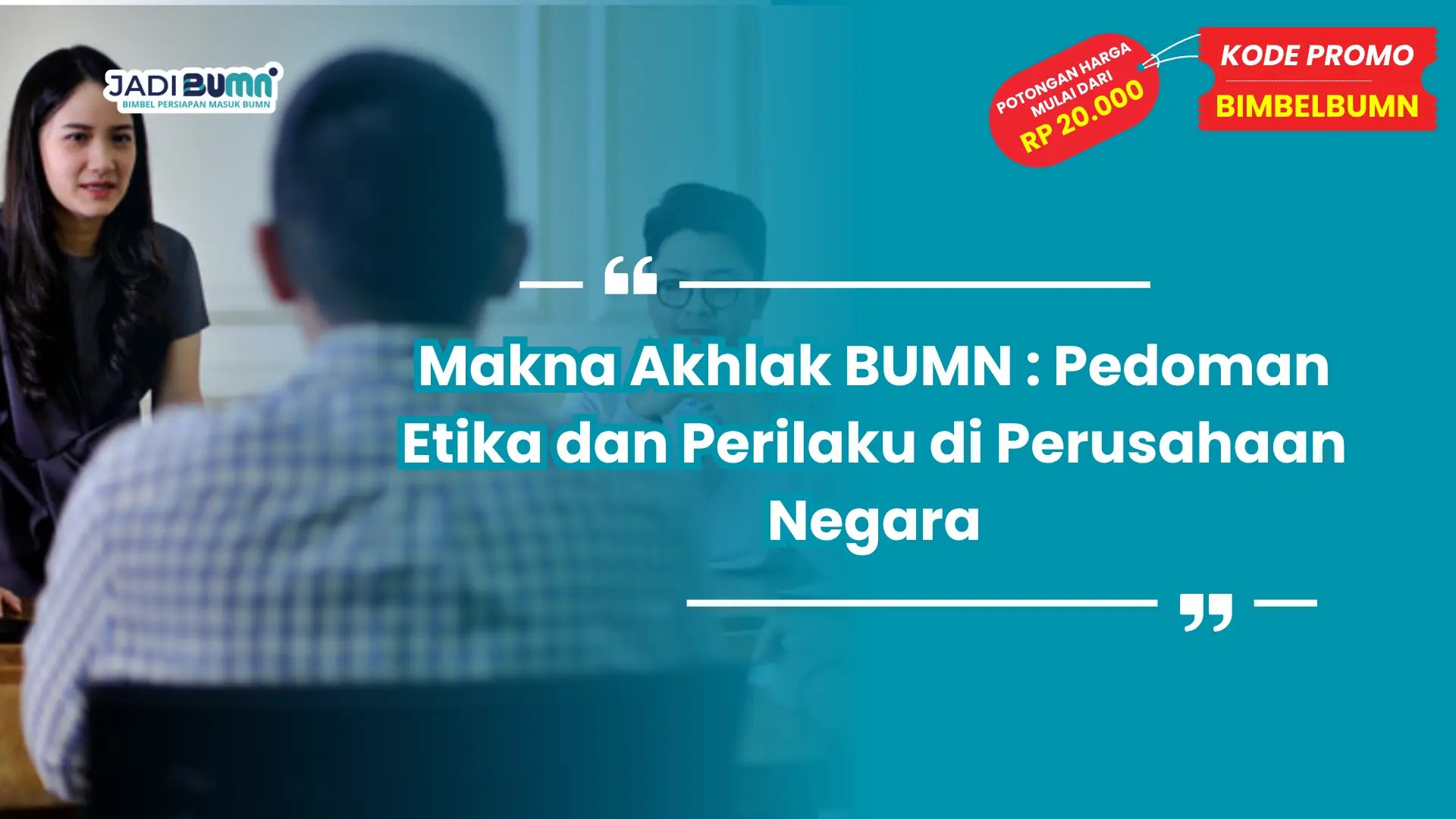makna akhlak bumn