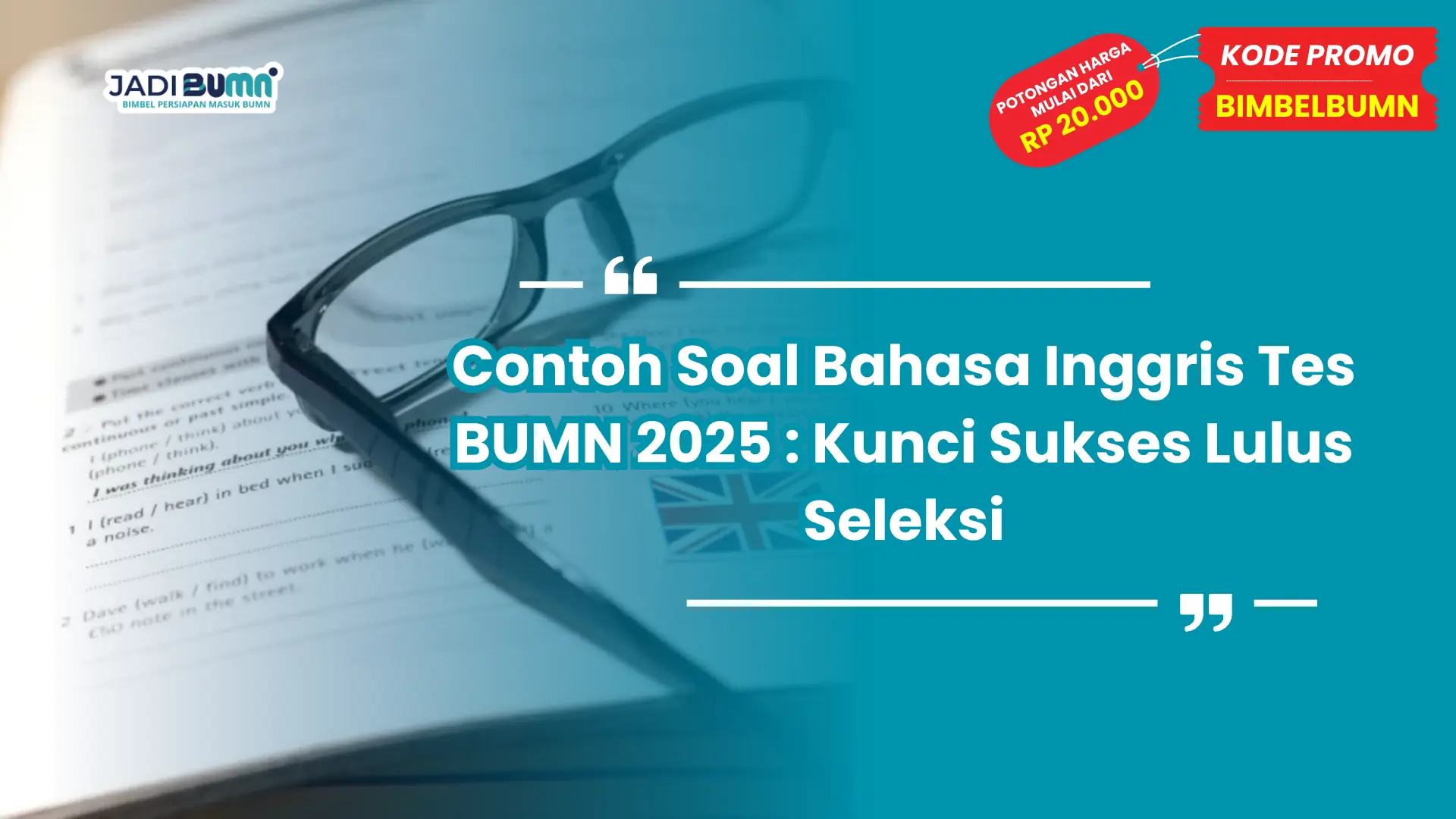 contoh soal bahasa inggris tes bumn